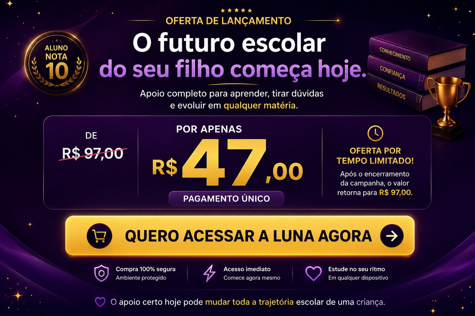 Oferta final — quero acessar a Luna agora